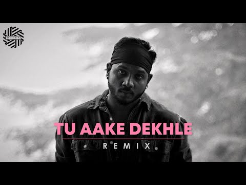 King - Tu Aake Dekhle ( REMIX ) | DJ MITRA | The Carnival | New Remix Song 2022