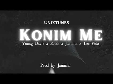 Young Davie x Baleh x Jammin x Lee Vidz - Konim Me ( Audio)