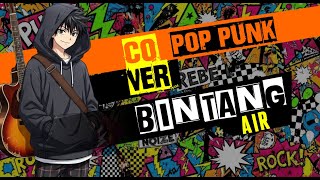 Download lagu Air - Bintang POP PUNK COVER mp3 Download lagu Air - Bintang POP PUNK COVER mp3