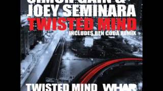 Simon Gain & Joey Seminara - Twisted Mind