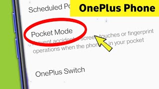 Pocket mode Setting in Oneplus Android Phone nord