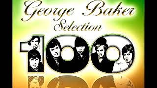 George Baker Selection - Dear Ann (1970)