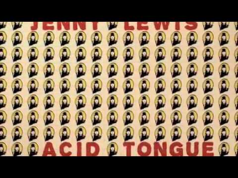 Acid Tongue - Jenny Lewis