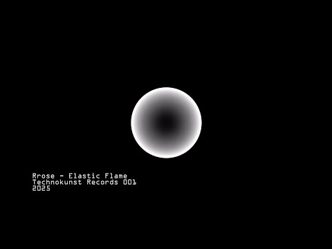 Rrose: Elastic Flame