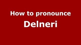 How to pronounce Delneri