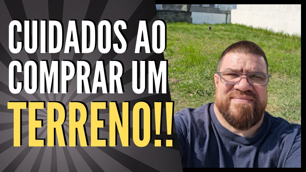Não compre um terreno sem ver esse vídeo [PASSO A PASSO]!