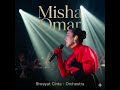 Misha Omar Riwayat Cinta Orchestra Version