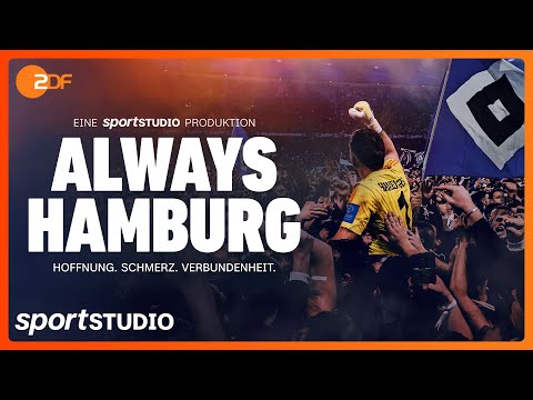 Always Hamburg – Hoffnung. Schmerz. Verbundenheit | Episode 1 | sportstudio