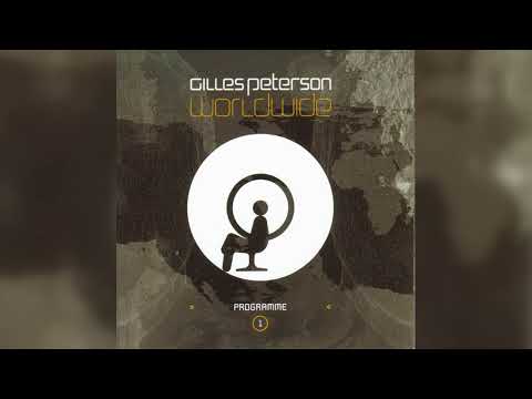 Gilles Peterson - Worldwide Programme 1 (Acid Jazz, Downtempo, House, Drum & Bass, Future Jazz) 2000