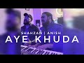 Aye Khuda Murder 2 Shahzan Anish