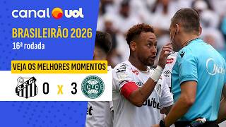 SANTOS 0 X 3 CORITIBA EM ÚLTIMO JOGO DE NEYMAR ANTES DA COPA | MELHORES MOMENTOS | BRASILEIRÃO