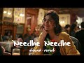 Needhe Needhe Slowed and Reverb | Hi Nanna (2023) | Nani, Mrunal Thakur #hinanna #slowedreverb #nani