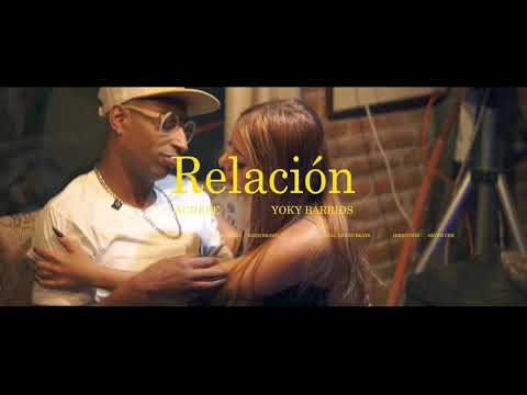 Achepe x Yoky Barrios “Relación” (Vídeo oficial)