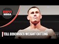 Darren Till discusses the extremes of weight cutting & Khamzat Chiamev at UFC 279 | ESPN MMA