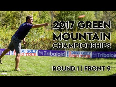 2017 Green Mountain Champs - Ricky Wysocki, Simon Lizotte, Nate Sexton, Drew Gibson - Rnd1 | Front 9