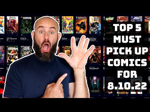 TOP 5 Must Have Comic Books for #NCBD 8/10/22