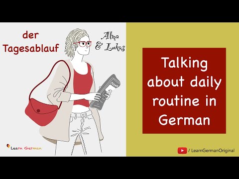 Tagesablauf | Talking about daily routine | Dialoge im Alltag | Alma & Lukas | Learn German | A1-A2