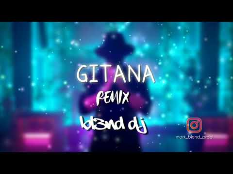 GITANA REMIX ✘ CLAYDEE ✘ BLEND DJ