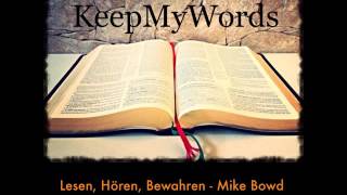 Lesen, Hören, Bewahren - Mike Bowd