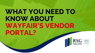 What You Need To Know About Wayfair’s Vendor Portal