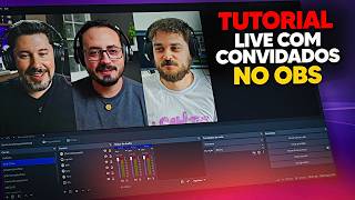 Como fazer LIVE com CONVIDADOS (Remotos) no OBS Studio [GRÁTIS com VDO.Ninja]