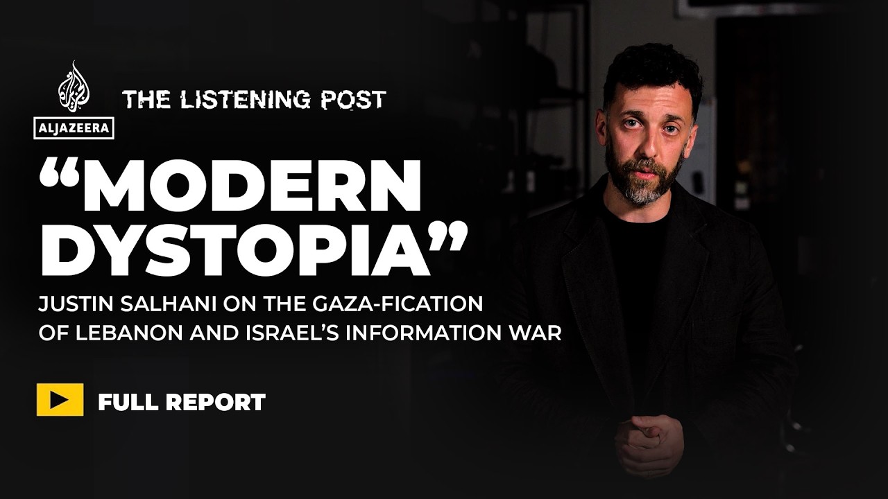 Israel’s information war on Lebanon: Justin Salhani | The Listening Post