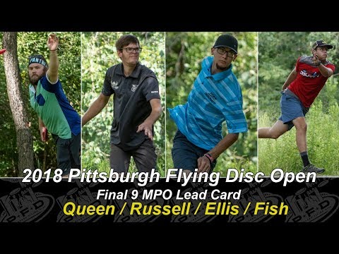 2018 Pittsburgh Flying Disc Open / MPO Final 9 / Queen / Russell / Ellis / Fish