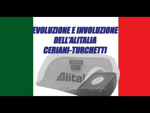 ALITALIA: Evolution and Involution Over the Years - CERIANI - TURCHETTI
