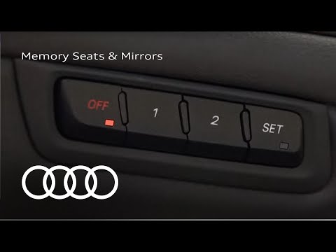 Audi Tech Tutorial: Setting Memory Seats & Mirrors
