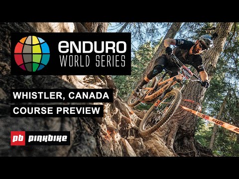 EWS Whistler 2019 Course Preview - Round 6