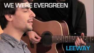 We Were Evergreen - 