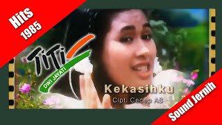 Download lagu Titi Dwi Jayati ~ Kekasihku (1985) video lyric mp3