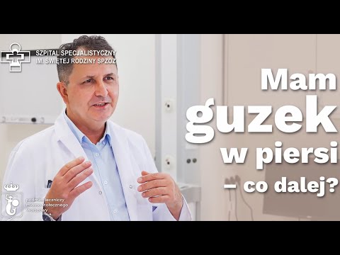 Mam guzek w piersi. Co dalej?