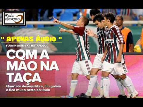 Fluminense 4 x 1 Botafogo - Narração: José Carlos Araújo (Rádio Globo) - Camp. Carioca - Final