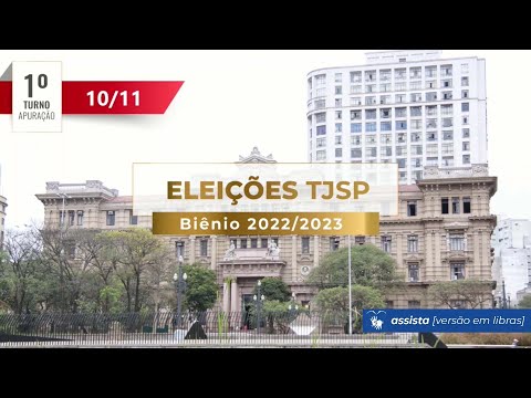 Eleições TJSP — Biênio 2022/2023 — Apuração do 1º turno
