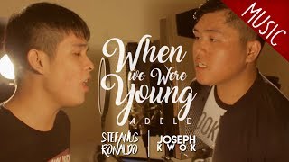 Adele - When We Were Young Cover by Stefanus Ronaldo &amp; Joseph Kwok