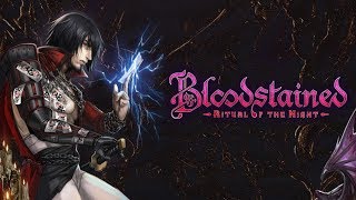 Bloodstained: Ritual of the Night - Que jogão Ameeegon