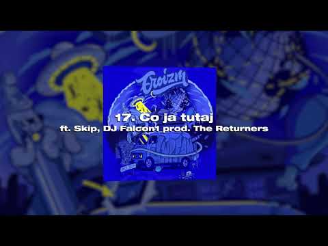 Ero  - Co ja tutaj ft. Skip, DJ Falcon1 (prod. The Returners)