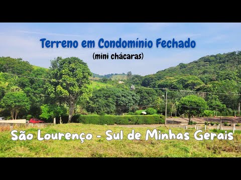 Terreno em condomínio - mini chácaras - São Lourenço - MG #morarnointerior #suldeminas #vidasimples