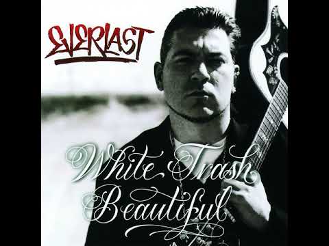 Everlast - White Trash Beautiful