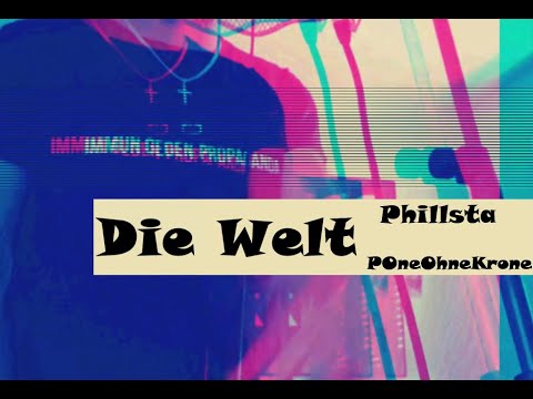 Phillsta - Welt (Beat by POneOhneKrone)