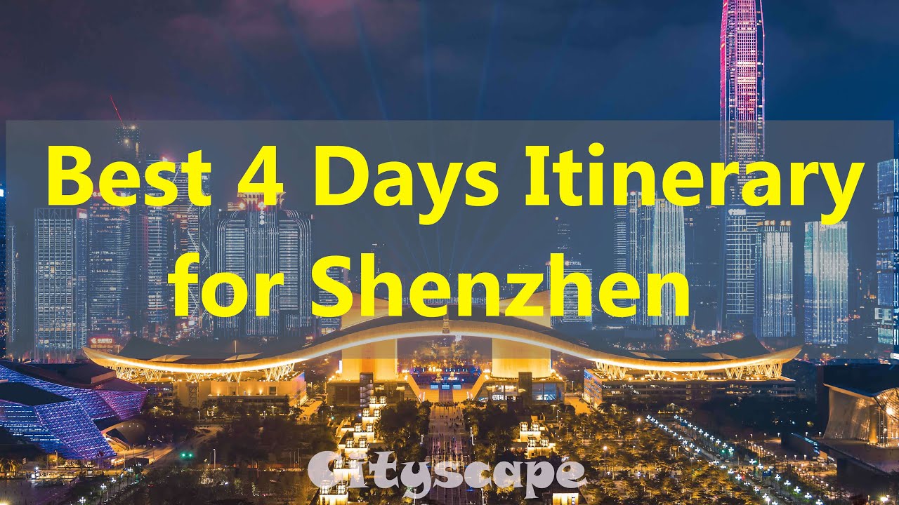 Discover  Shenzhen, China 🇨🇳 charm: Ultimate 4-day travel guide