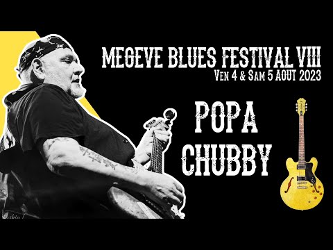 Popa Chubby (Full Concert) - Megève Blues Festival 2023