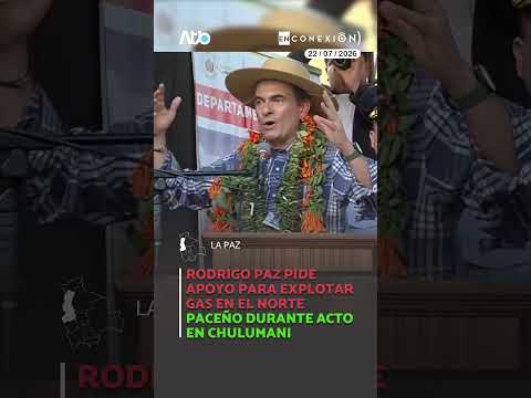 Rodrigo Paz pide apoyo para explotar gas en el norte paceño durante acto en Chulumani