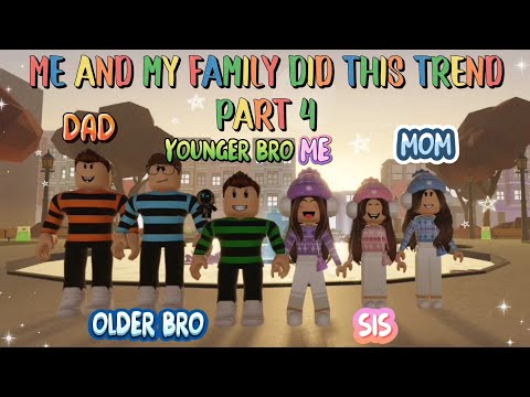 ME and MY FAMILY did this trend! Part 4 ???? Roblox Trend 2021 ¦ Aati Plays ☆