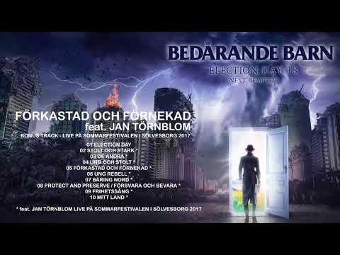 Bedårande Barn feat. Jan Törnblom - Förkastad Och Förnekad - Live i Sölvesborg 2017