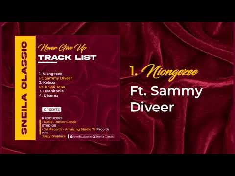 𝑺𝒏𝒆𝒊𝒍𝒂 𝑪𝒍𝒂𝒔𝒔𝒊𝒄 & 𝑺𝒂𝒎𝒎𝒚 𝑫𝒊𝒗𝒆𝒆𝒓~Niongezee (official music Audio) Producer Junior conk