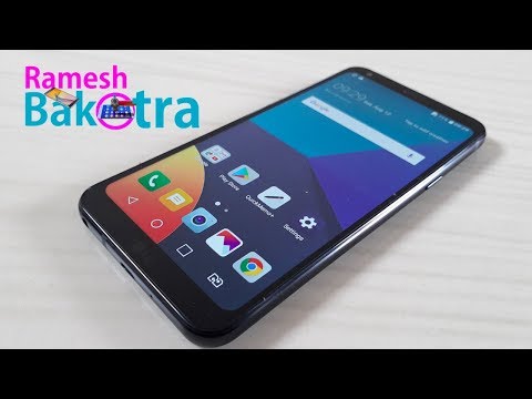 LG Q6 Full Review and Unboxing