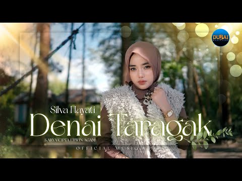 Denai Taragak - Silva Hayati
