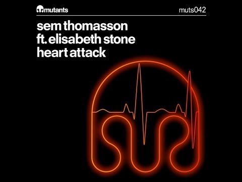 Sem Thomasson (feat. Elisabeth Stone) - Heart Attack - Mutants Preview